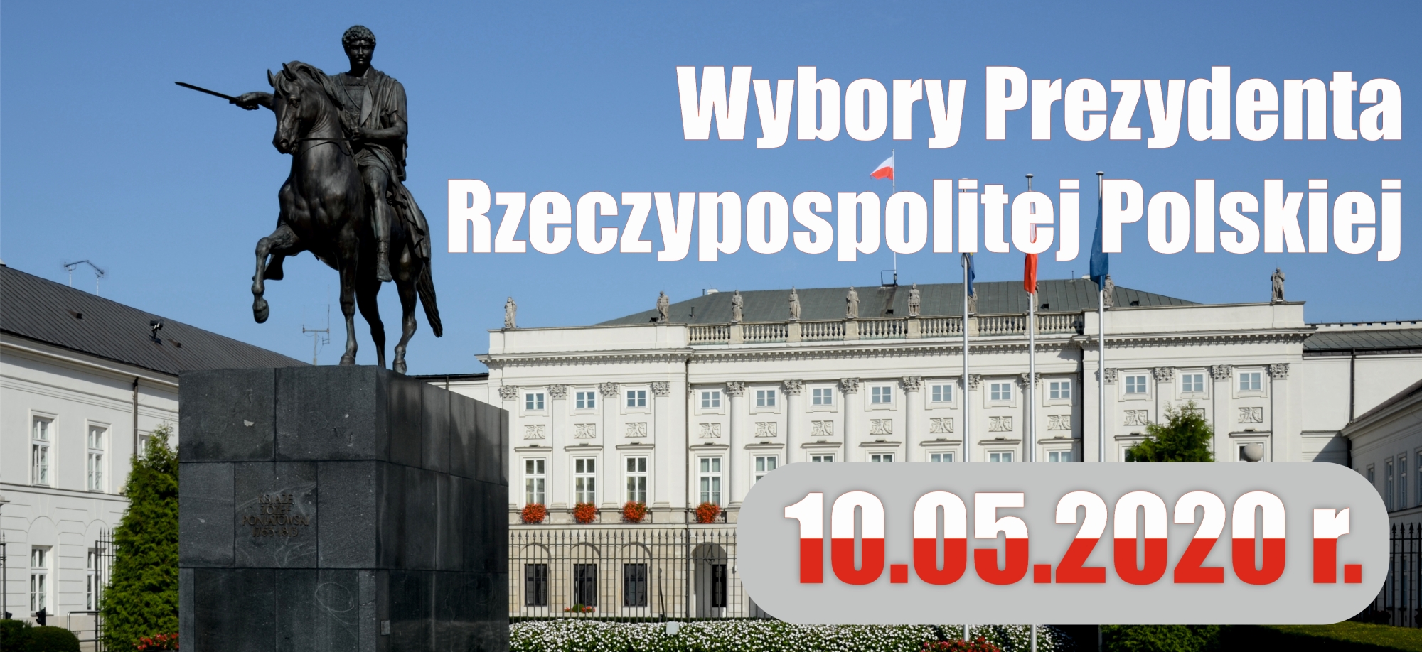 Baner Wybory Prezydenta Rzeczypospolitej Polskiej - 10 maja 2020 r.